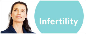 Infertility Treatment Specialist & Doctor in Tarzana, Encino, & Northridge