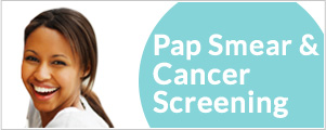 Pap Smear & HPV Screening